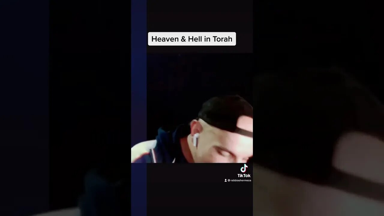 Heaven & Hell in Torah