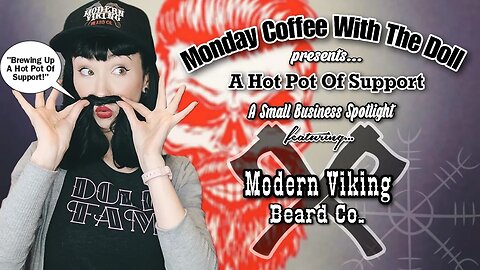 MCWTD presents a Hot Pot Of Support a Small Business Spotlight on Modern Viking Beard Co