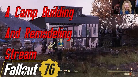 A Camp Building And Remodeling Stream Then A Trap Camp Hang Out For Wanted Players