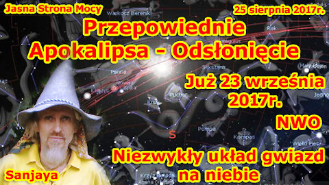 Przepowiednie! Apokalipsa - Odsłonięcie !NWO Niezwykły układ gwiazd na niebie!