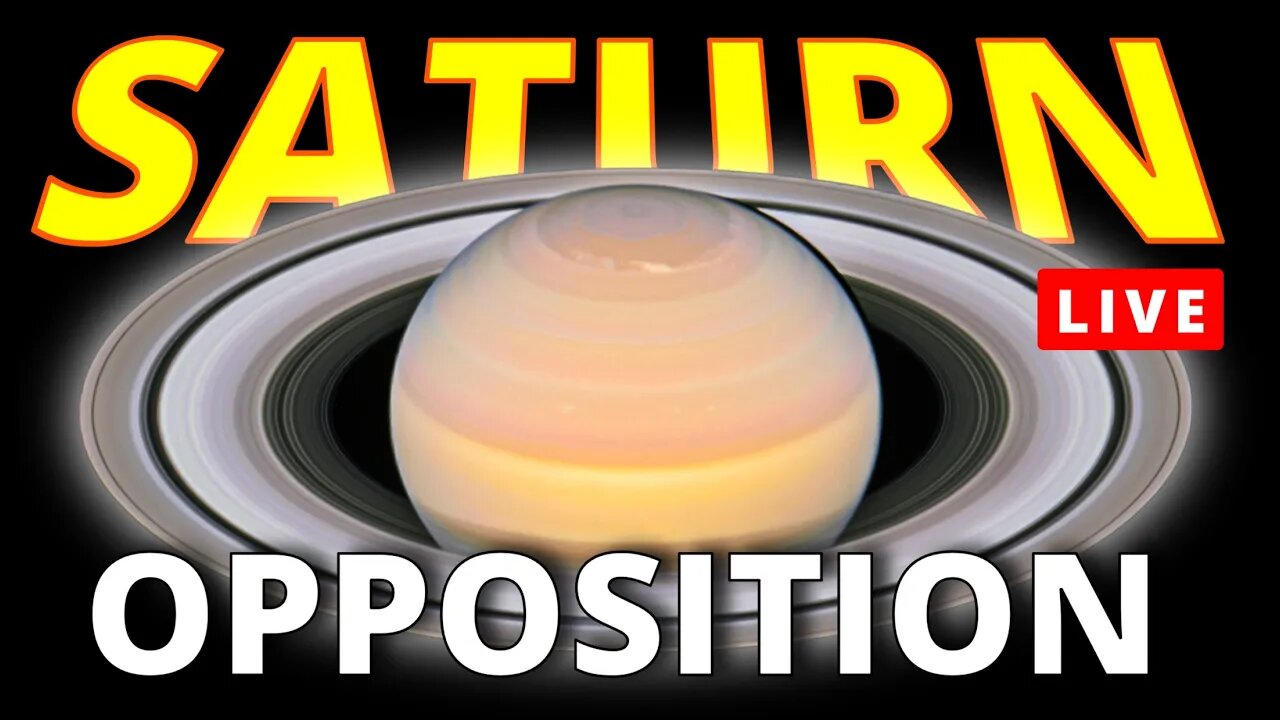 TODAY! EPIC SATURN OPPOSITION 2023 REAL Live Event