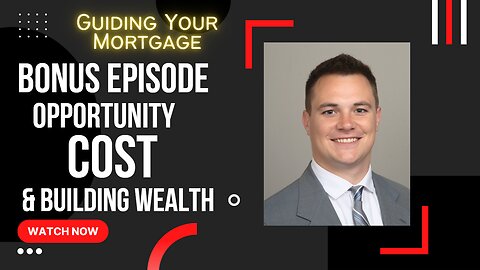 Opportunity Cost & Building Wealth