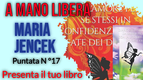 Presenta il tuo libro - due diari delle fate - di Maria Jencek