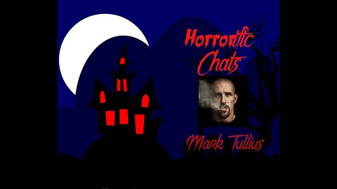 HORRORific Chats Mark Tullius