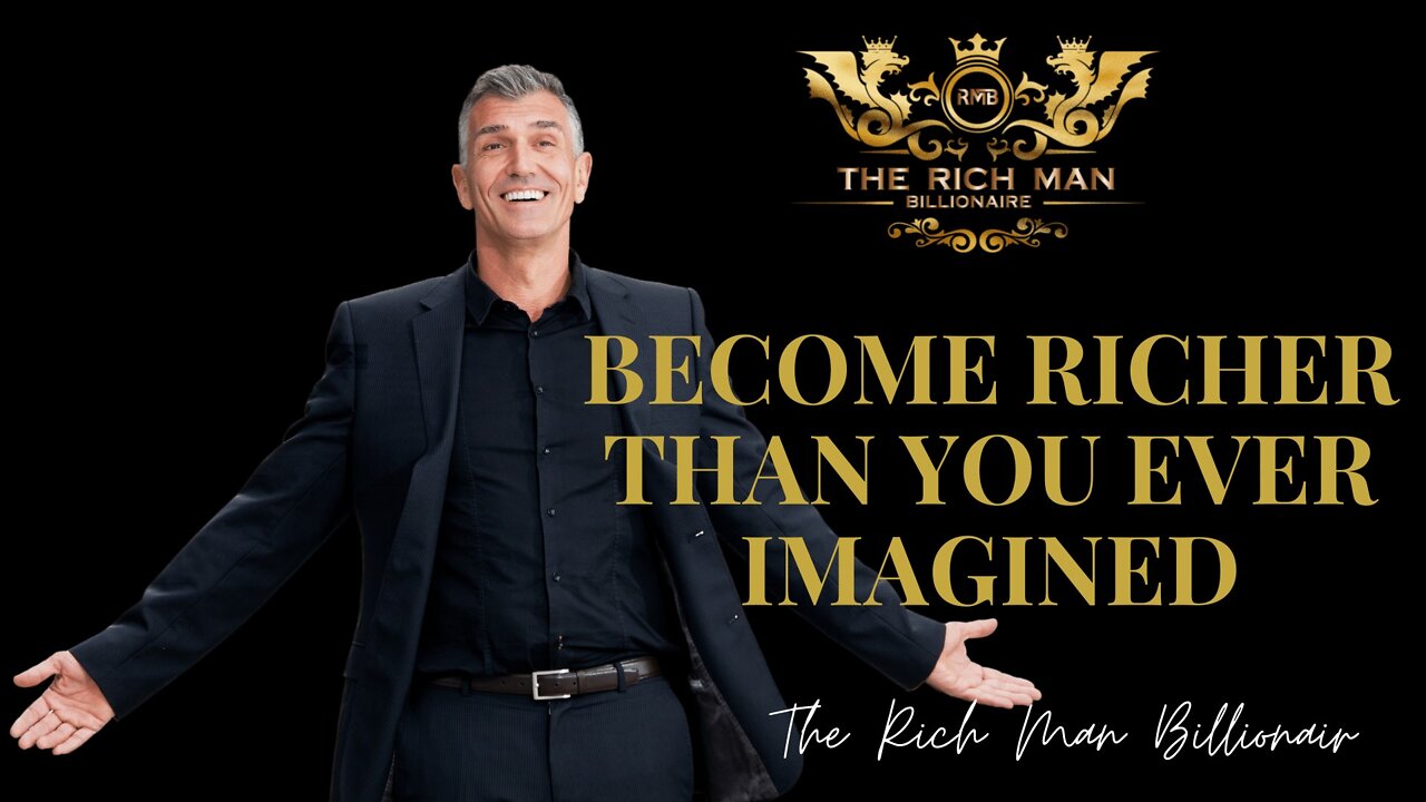 Become Richer Than You Ever Imagined