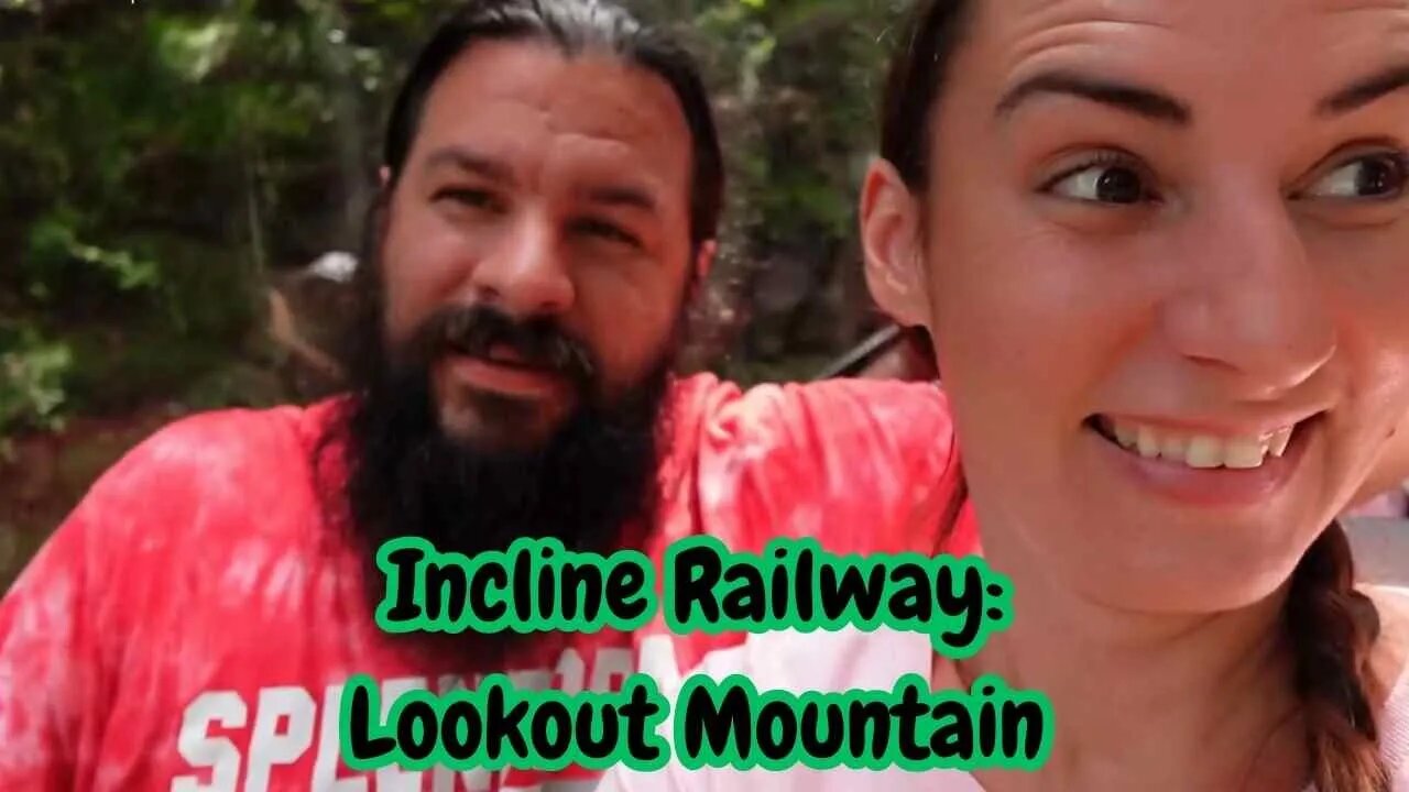 Ascending to New Heights: Riding the Incline Railway on Lookout Mountain in Chattanooga, Tennessee!