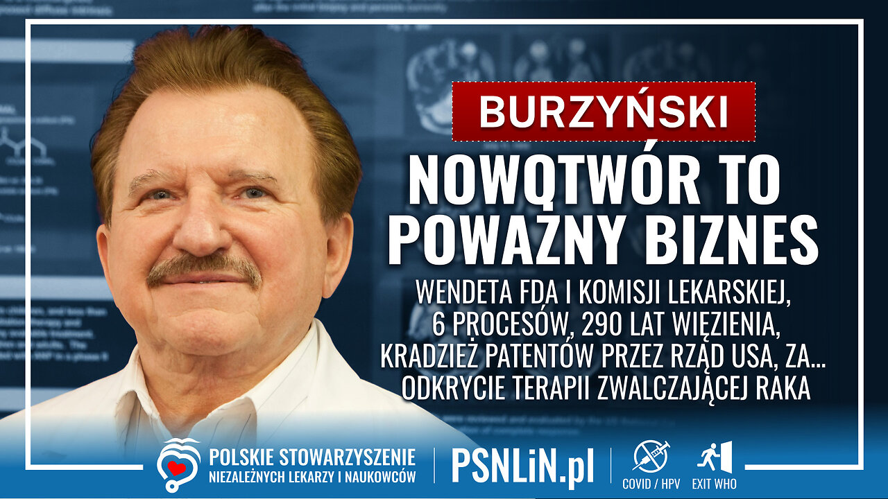 DR BURZYŃSKI - NOWOTWÓR TO POWAŻNY BIZNES