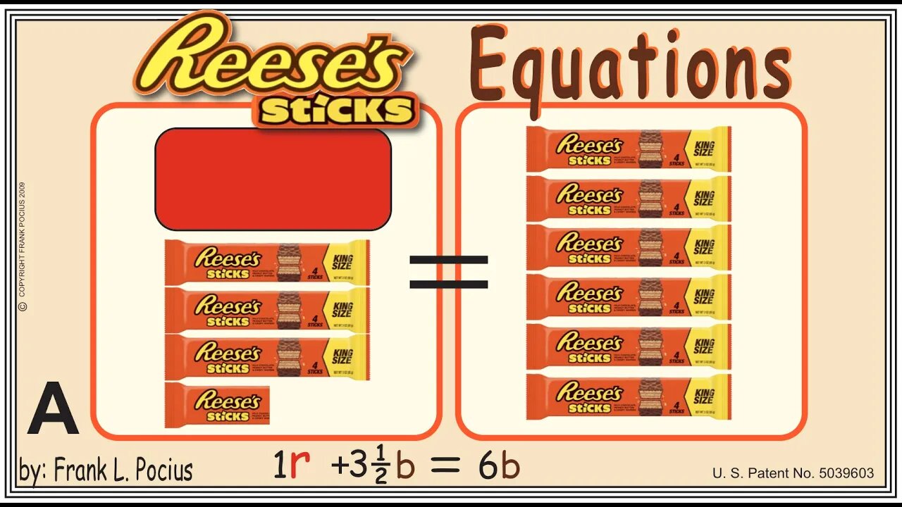 A1_vis REESES STICKS 1r+3.5b=6b _ SOLVING BASIC EQUATIONS _ SOLVING BASIC WORD PROBLEMS