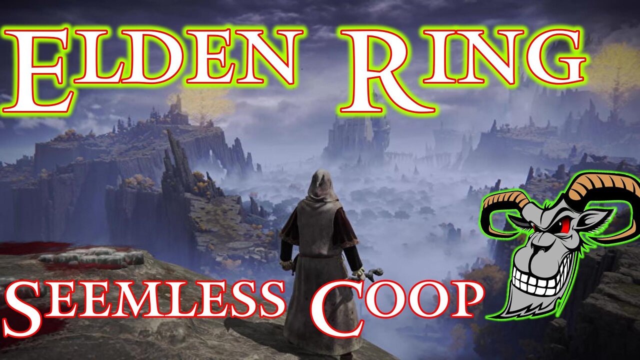 Elden Ring - Seemless Coop Game Play