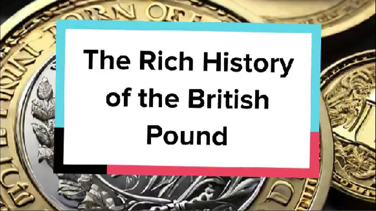 The Rich History of the British Pound