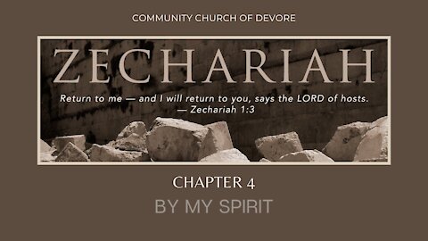 Zechariah 5; By My Spirit