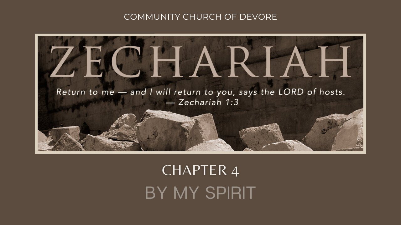 Zechariah 5; By My Spirit