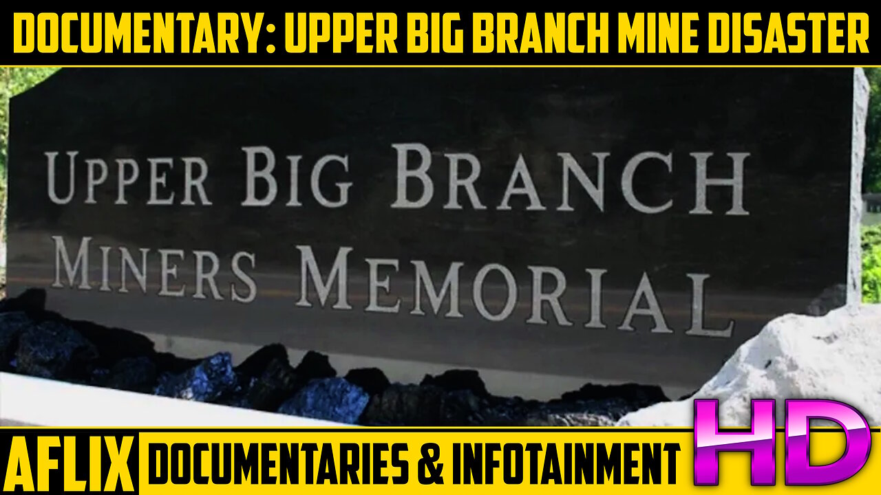 Documentary: Upper Big Branch Mine Disaster