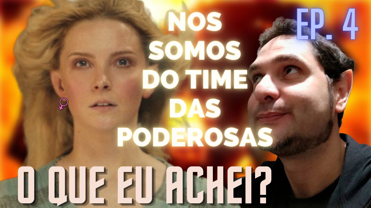 CRÍTICA: OS ANÉIS DE PODER VALE A PENA AINDA? EPISÓDIO 4 ASSISTIDO