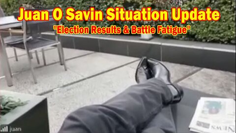 Juan O Savin Situation Update Dec 13: "Election Results & Battle Fatigue"