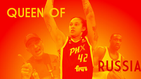 Brittney Griner Is The Queen Of Russia, Says Delusional Player - Rust Rants 79 - Presented by KYCA