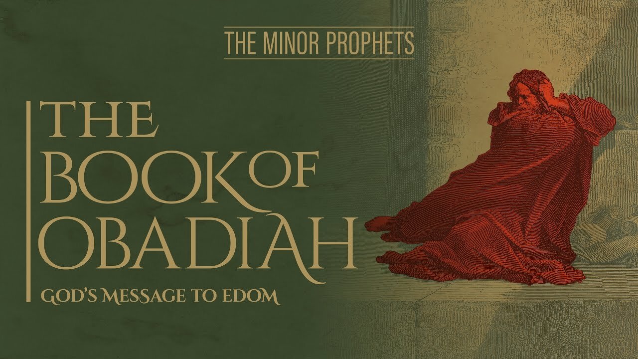 The Book of Obadiah - Introduction