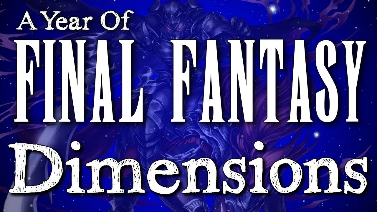YOFF Episode 47: Final Fantasy Dimensions