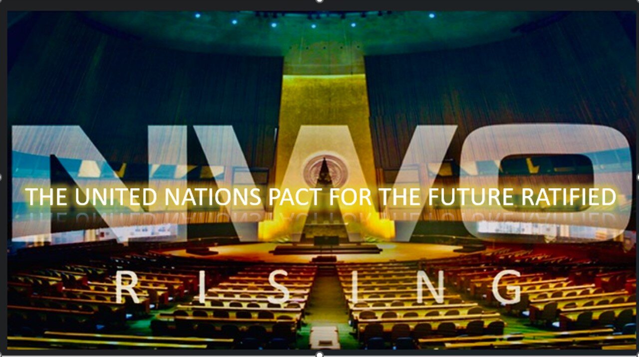 Episode 292 Sept 24, 2024 NWO Rising: The UN Pact Was Ratified