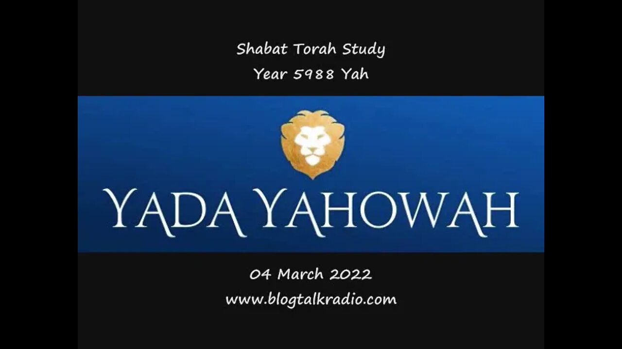 Shabat Torah Study Year 5988 Yah 04 March 2022