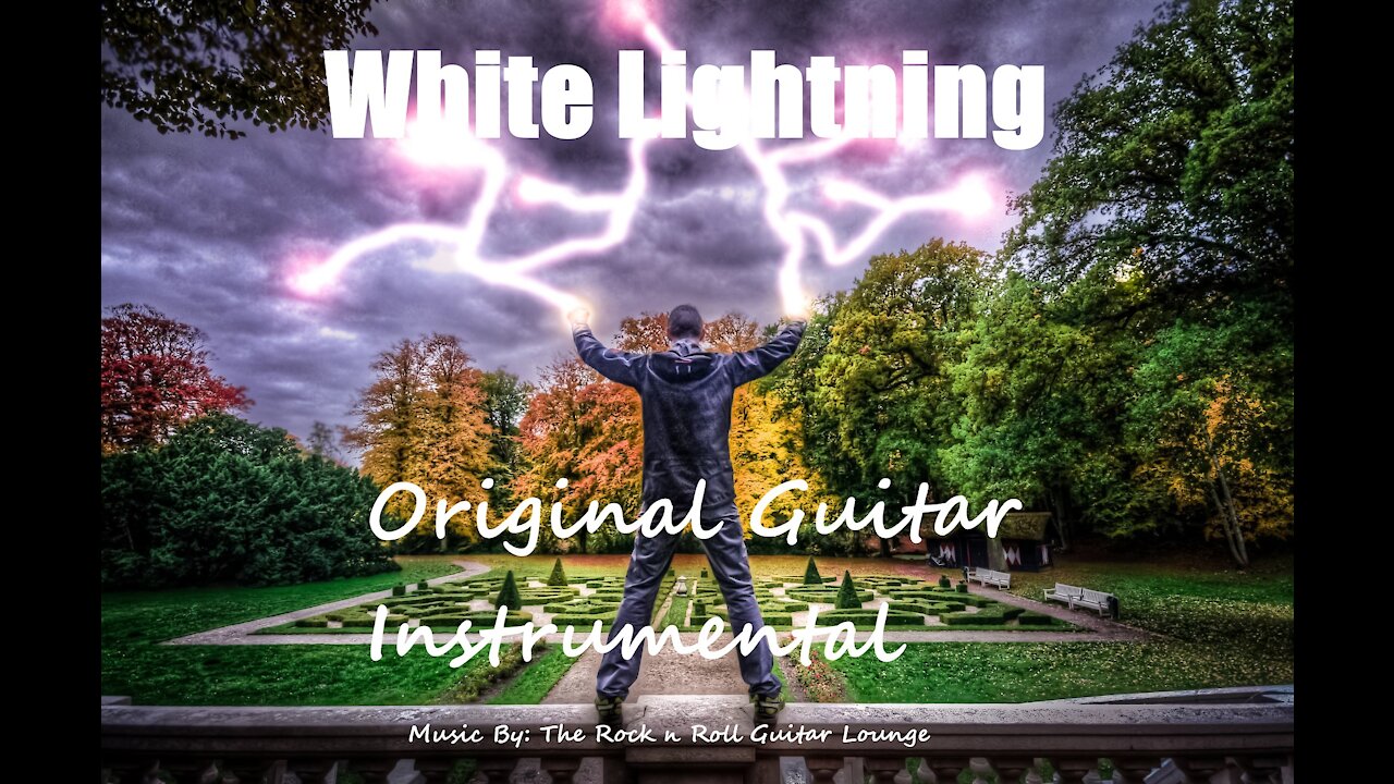 White Lightning. (Original Guitar Instrumental)