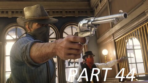 Red Dead Redemption 2 Part 44 - Banking, The Old American Art -Walkthrough No Commentary