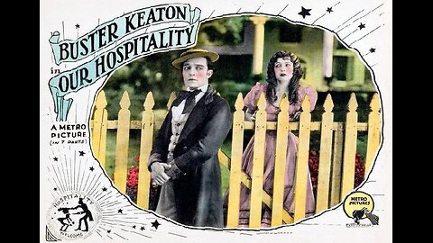 OUR HOSPITALITY 1923 Buster Keaton & Natalie Talmadge FULL MOVIE #28 AFI BEST SILENT FILMS
