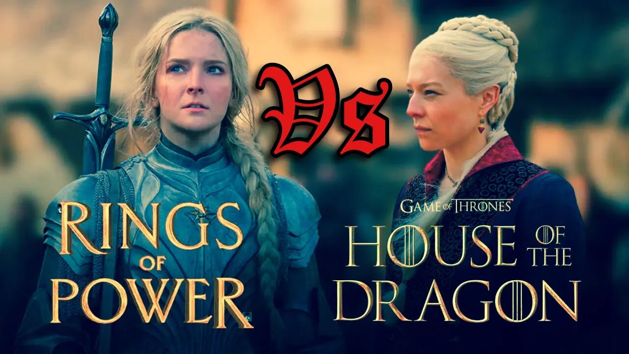 Rings Of Power Vs House Of Dragon