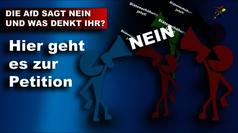 Die AfD sagt nein und was denkt ihr über die Diätenerhöhung?