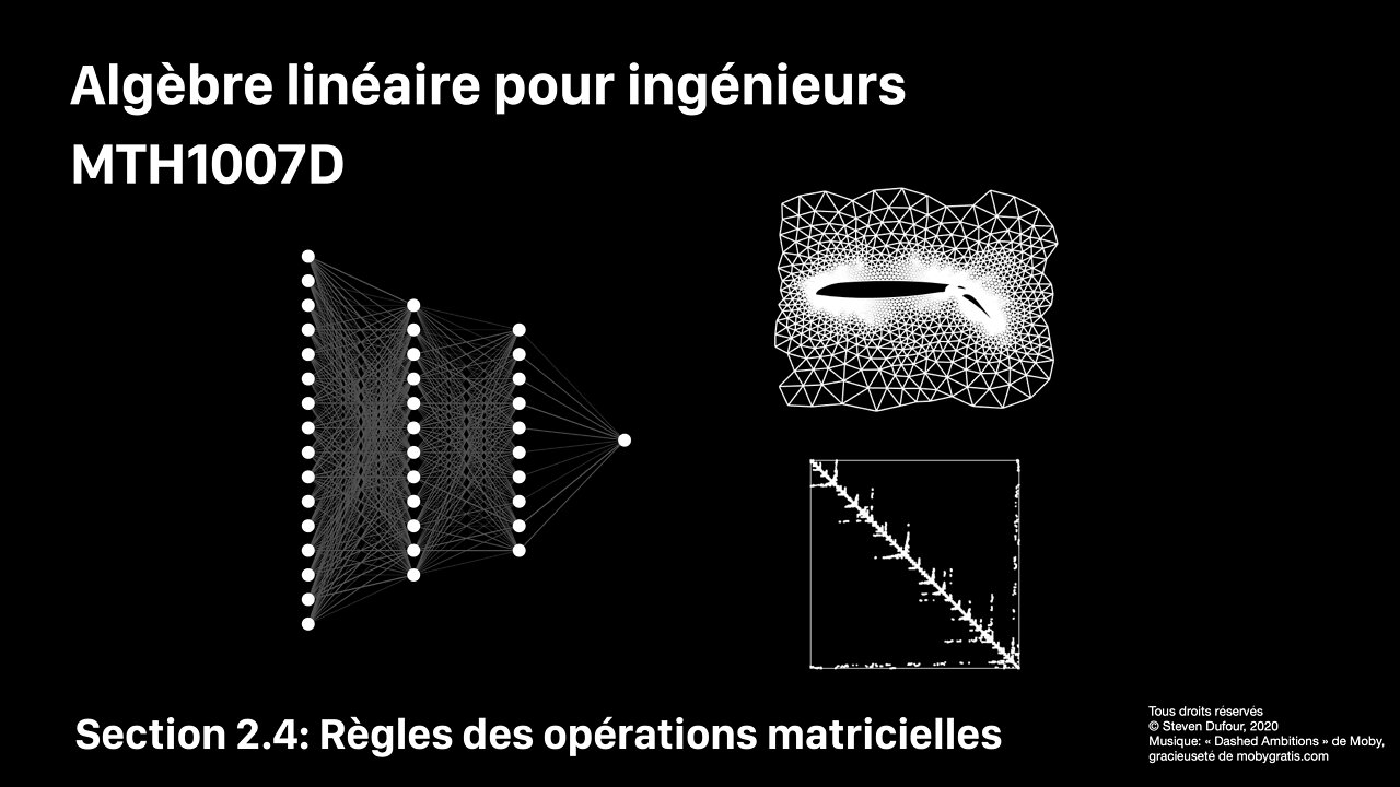 Section 2.4: Règles des opérations matricielles