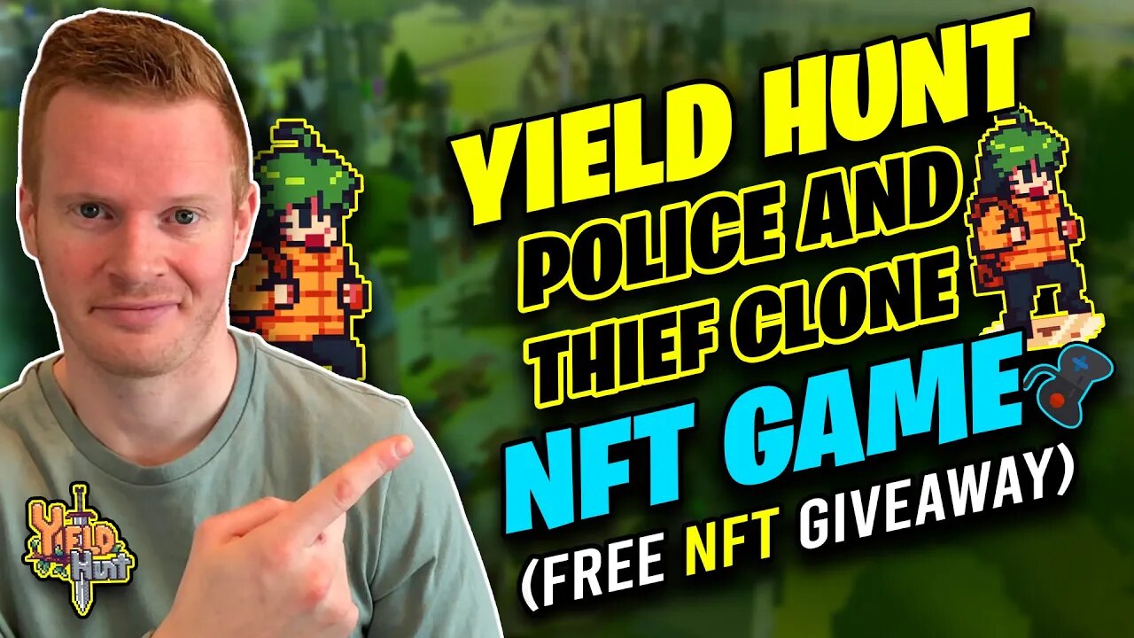 Yield Hunt Police and Thief Clone NFT Game - Free NFT Giveaway!