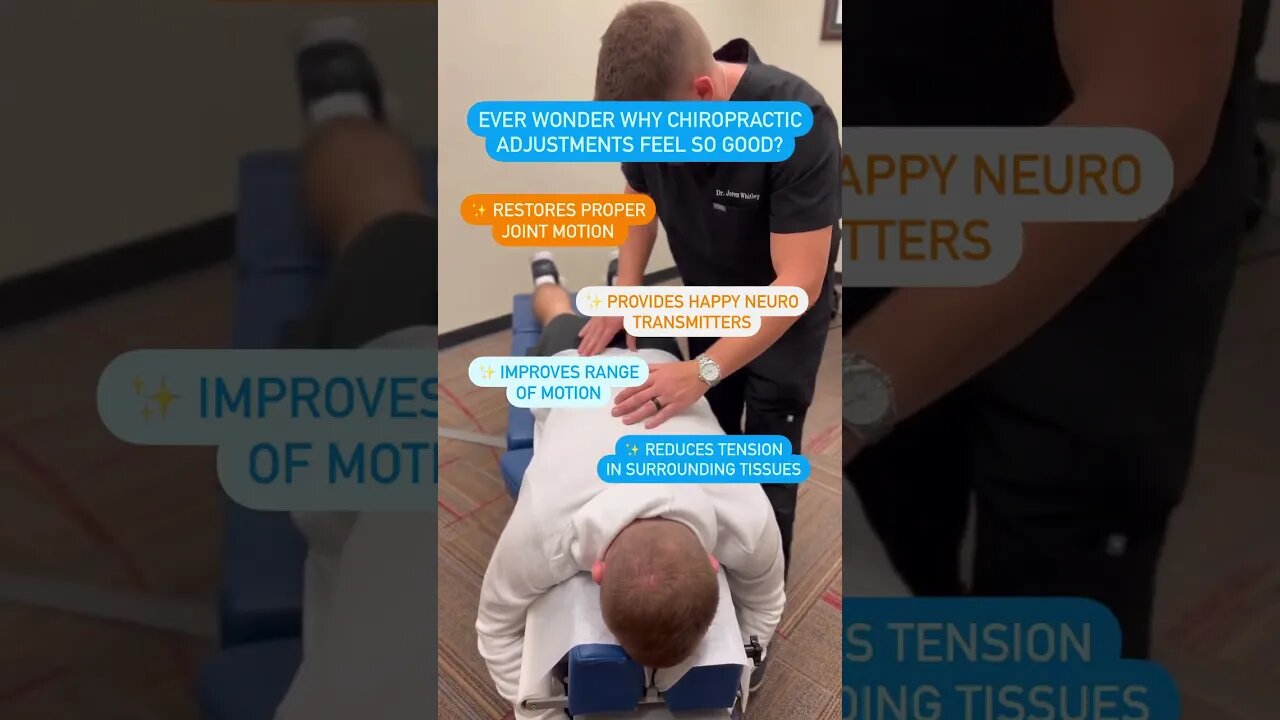 Why do Chiropractic Adjustment feel so good?