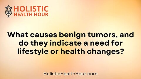 What causes benign tumors?