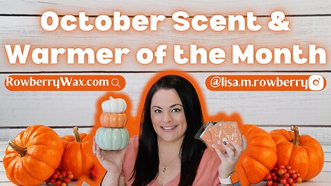 October Scent & Warmer of the Month