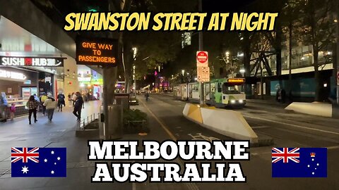 Exploring Melbourne Australia: A Walking Tour of Swanston Street at Night