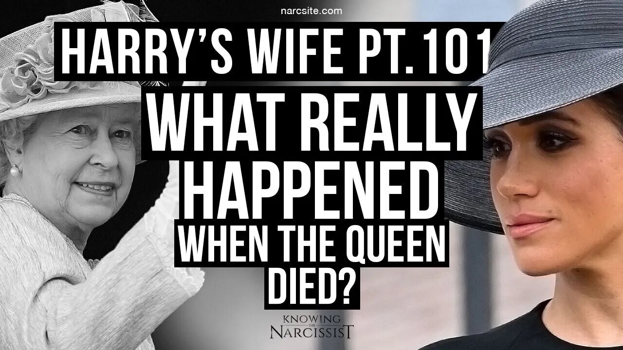 Harrys Wife 101.74 What really Happened When the Queen Died (Meghan Markle)