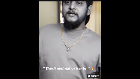 Thodi mehnat aur kar dena