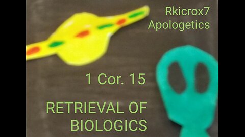 1 Cor. 15 Body Types: Biologics