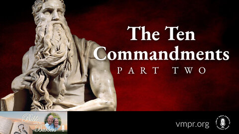 20 May 22, Bible with the Barbers: The Ten Commandments, Pt. 2