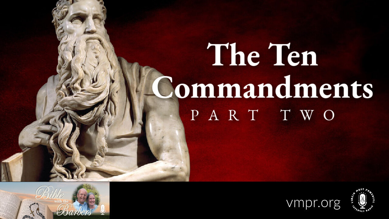 20 May 22, Bible with the Barbers: The Ten Commandments, Pt. 2