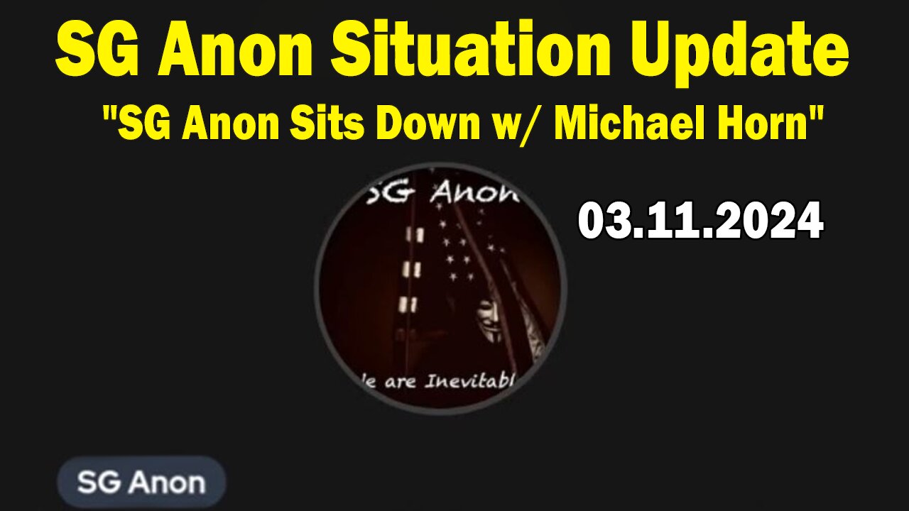 SG Anon Situation Update: "SG Anon Important Update, March 11, 2024"