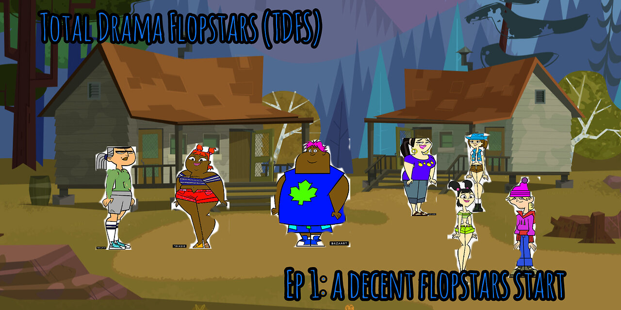 Total Drama FlopStars Ep 1: A Decent FlopStars Start