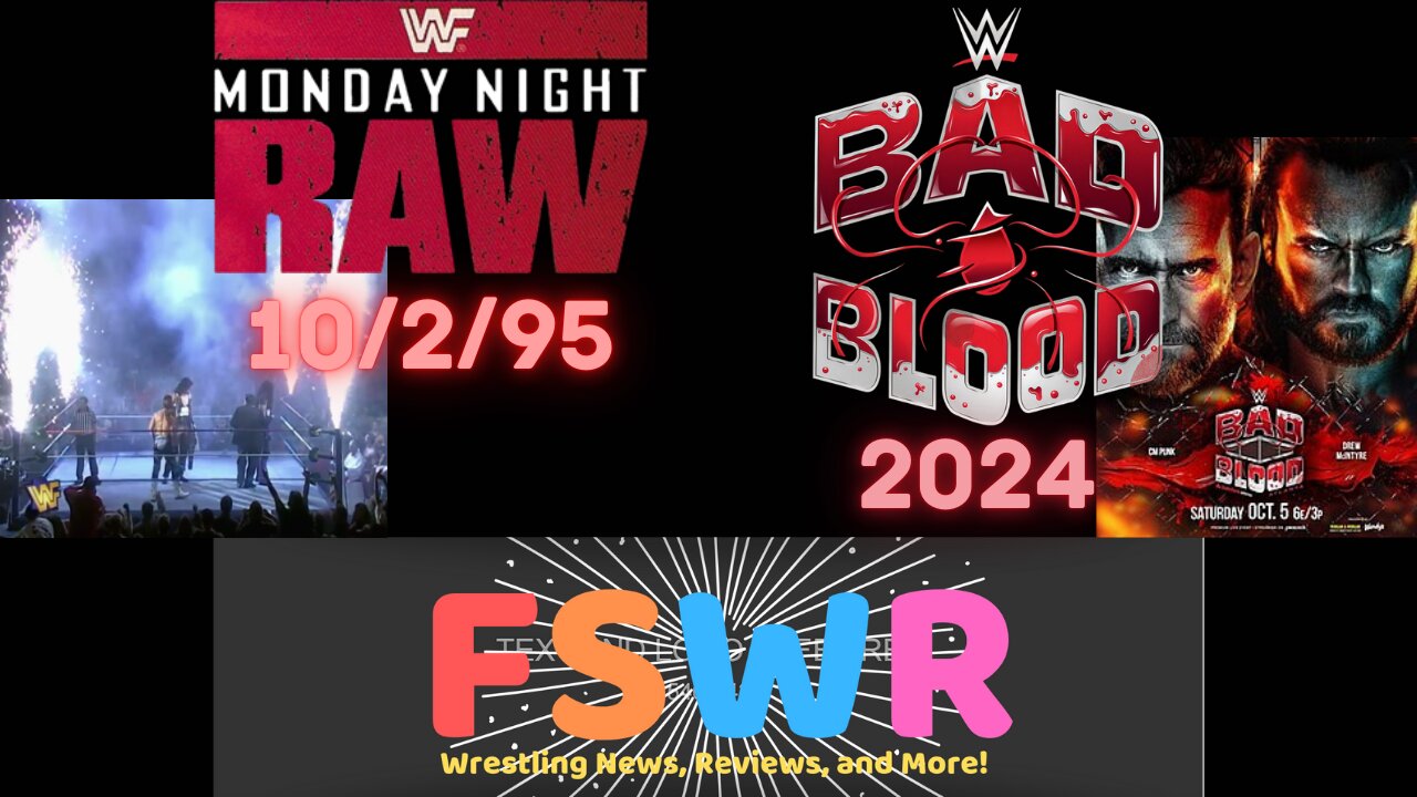 WWE Bad Blood 2024: CM Punk Defeats Drew McIntyre in the Cell & WWF Raw 10/9/95 Recap/Review/Results