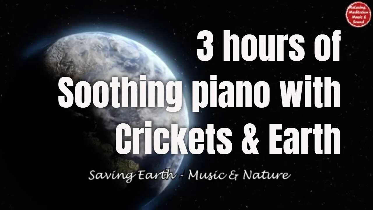 Soothing music with piano and crickets sound for 3 hours, relaxation music for insomnia & tinnitus