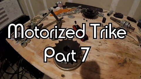 Motorized Trike Part 7