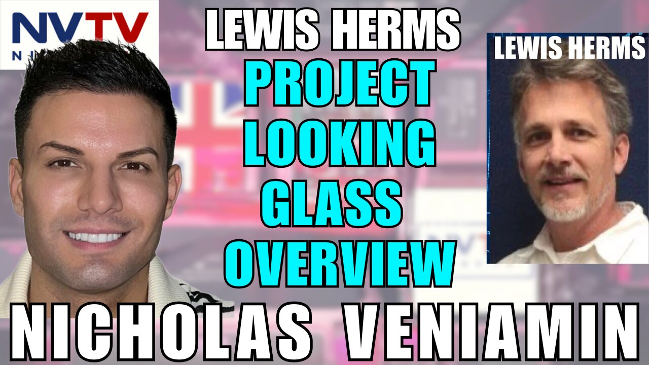 Project Looking Glass: Lewis Herms Discusses with Nicholas Veniamin