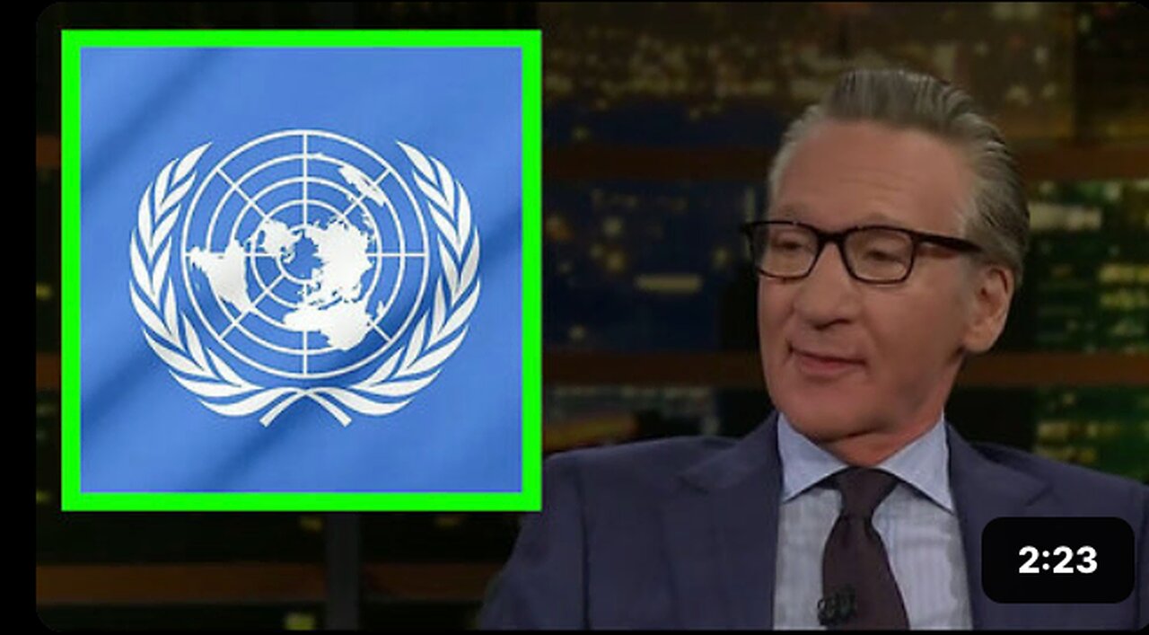 Bill Maher Drops an Unexpected Nuclear Bomb on the United Nations