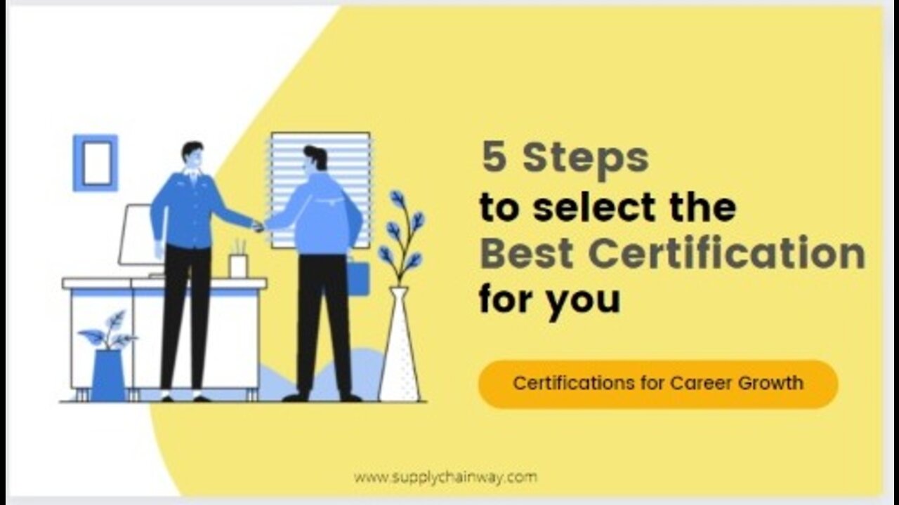 5 Steps to select the Best Certification for you