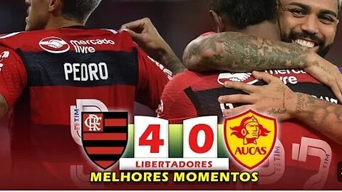 FLAMENGO 4 X 0 AUCAS - LIBERTADORES / MELHORES MOMENTOS