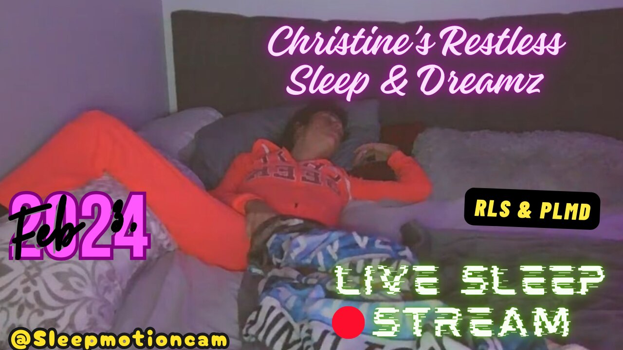 🔴Live Stream 😴Restless Sleep⭐️(Taking Something) Strong For Bed Feb 3, 2024 (PLMD)